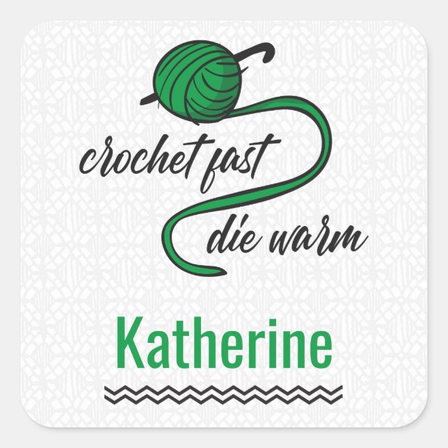 Kelly Green Crochet schnell, Die Quadratischer Aufkleber (Vorderseite)