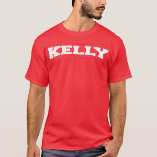 Kelly Name Limitierte Auflage Lustig Retro Vintage T-Shirt