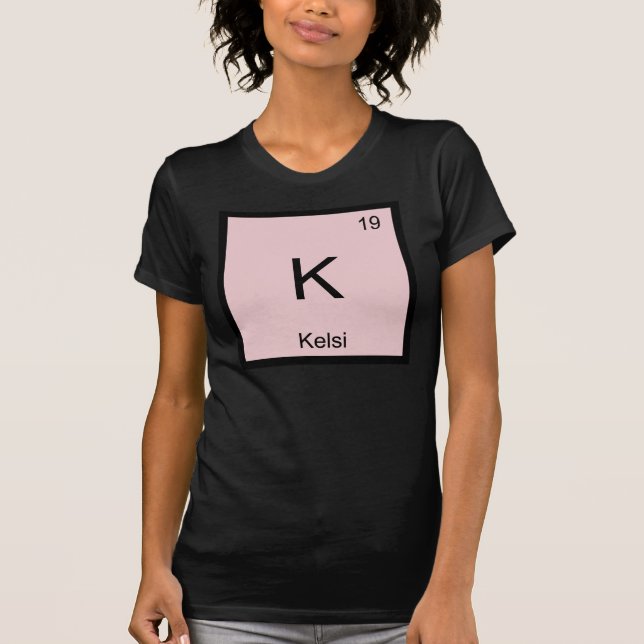 Kelsi Name Chemistry Element Periodische Tabelle T-Shirt (Vorderseite)