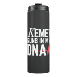 Kemet Runs in My DNA | Thermosbecher