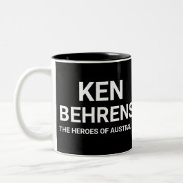 Ken Behrens The Heroes of Australia Canberra Zitat Zweifarbige Tasse