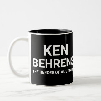 Ken Behrens The Heroes of Australia Canberra Zitat Zweifarbige Tasse