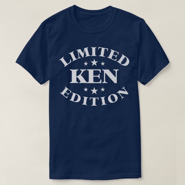 Ken Limited Edition Funny Personalisiert Ken  T-Shirt (Design vorne)