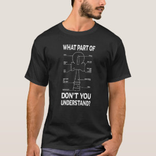 Kendama Anatomie, was Kendamas Teil dir nicht tut T-Shirt