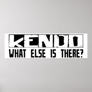 Kendo Was gibt es sonst noch? Poster