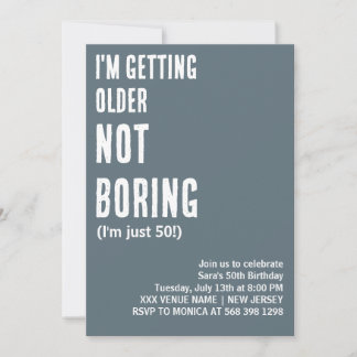 KENNE, DASS ICH ALTER WERDE UND KEINEN GUTEN GEBUR EINLADUNG