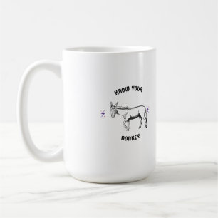kenne deinen Esel Kaffeetasse