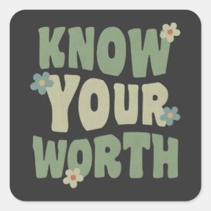 kenne deinen Wert Vintage Groovy Zitat Quadratischer Aufkleber