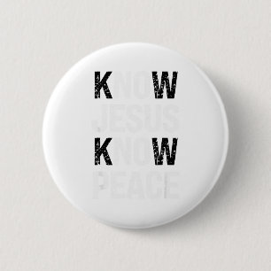 Kenne Jesus Kenne Frieden Glaube Christlich Button