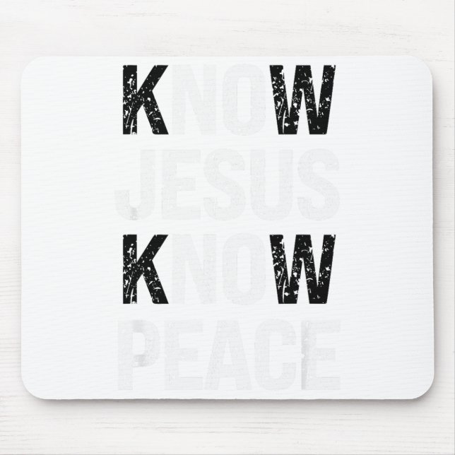 Kenne Jesus Kenne Frieden Glaube Christlich  Mousepad (Vorne)