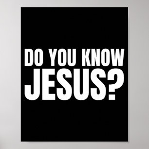 Kenne Jesus, lass uns darüber sprechen Poster