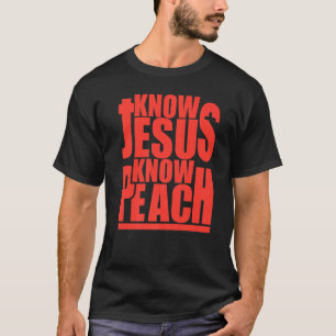 Kenne Jesus No Peach Funny Happy Ehefrauen Glückli T-Shirt