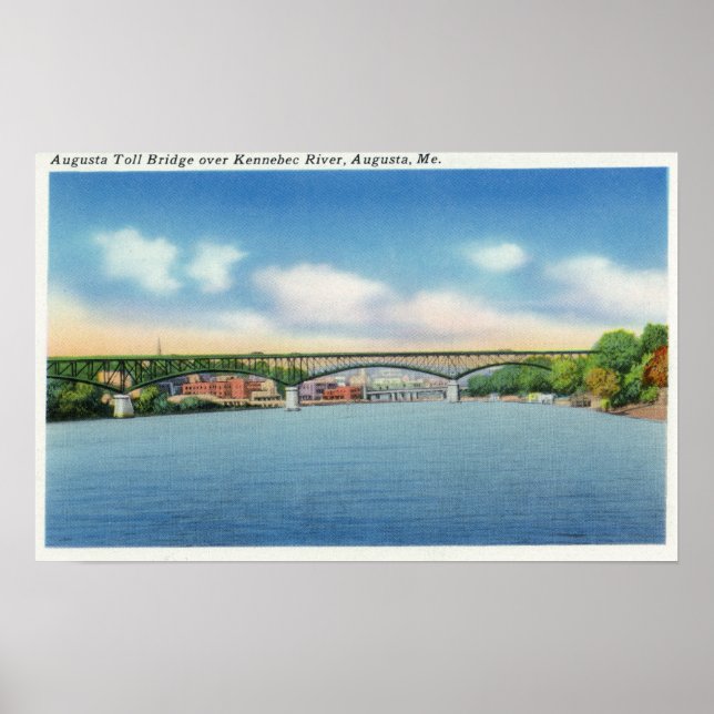Kennebec River View of the Augusta Toll Bridge Poster (Vorne)