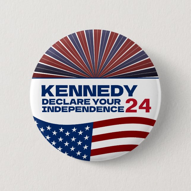 Kennedy Declare your Independence 2024 Button (Vorderseite)