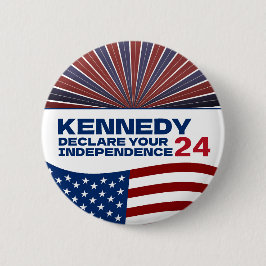Kennedy Declare your Independence 2024 Button