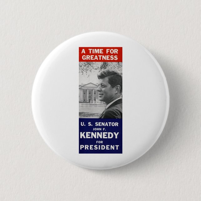 Kennedy - eine Zeit für Größe Button (Vorderseite)