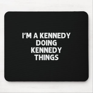Kennedy Gift Funny Surname Familienbaum Birthday R Mousepad