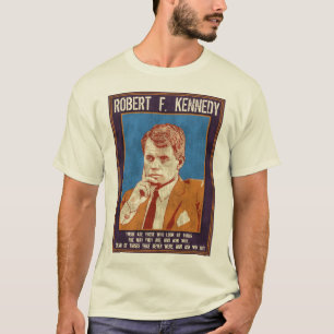 Kennedy, Robert - "warum nicht? " T-Shirt