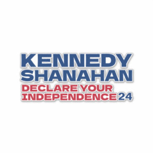 Kennedy und Shanahan 2024 Slogan Aufkleber