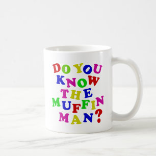 Kennen Sie den Muffin-Mann? Tasse