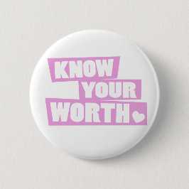 Kennen Sie Ihre wertvolle Liebe pink weißen Herzen Button