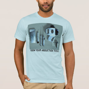 Kennen Sie Ihren Abduktions-Werkzeug-T - Shirt