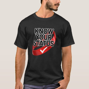 Kennen Sie Ihren HIV-Status Rotes Band der HIV-Bew T-Shirt
