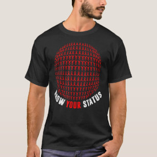 Kennen Sie Ihren Status Hiv & Aids Awareness Plane T-Shirt