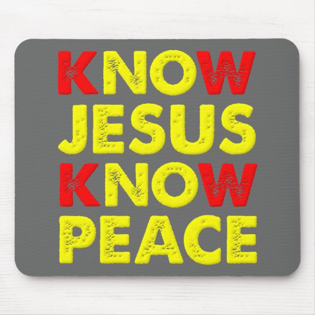 Kennen Sie Jesus kennen den Christlichen Frieden Mousepad (Vorne)