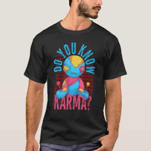 Kennen Sie Karma Wicca Witchcraft Halloween Voodo? T-Shirt
