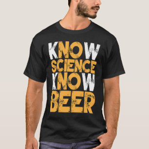 Kennen Sie keine wissenschaftliche Erkenntnis Kein T-Shirt