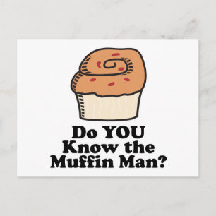 kennt den Muffin-Mann Postkarte