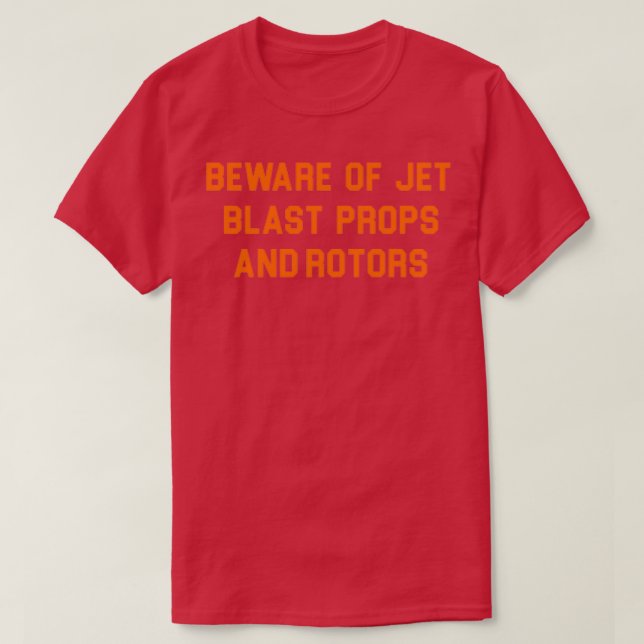 KENNTNIS VON JET BLAST PROPS UND ROTOREN T-Shirt (Design vorne)
