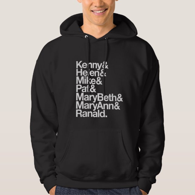 Kenny&Helen&Mike&Pat&MB&MA&Ranald. (Hoodie) Hoodie (Vorderseite)