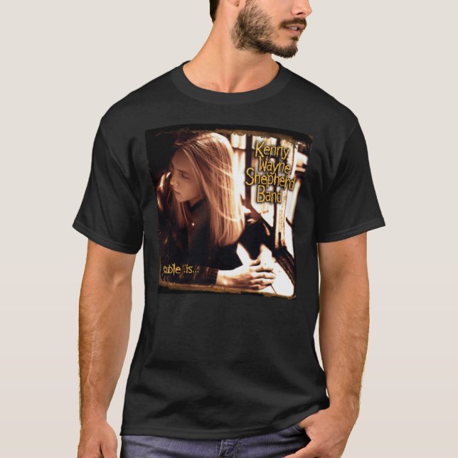 Kenny Wayne Shepherd Trouble Is   T-Shirt (Vorderseite)