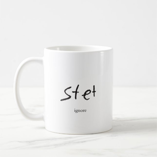 Kennzeichen-Tasse der Korrektoren -- stet Kaffeetasse (Links)