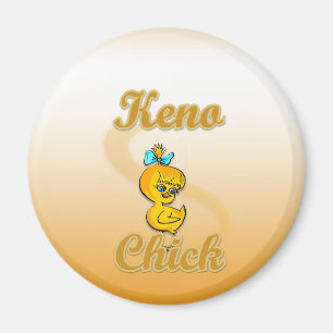 Keno Chick Magnet