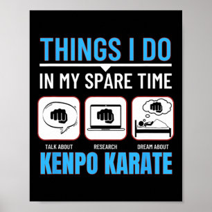 Kenpo Karate Dinge, die ich in meiner Freizeit Ame Poster