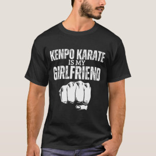 Kenpo Karate ist meine Freundin Funny American Ken T-Shirt