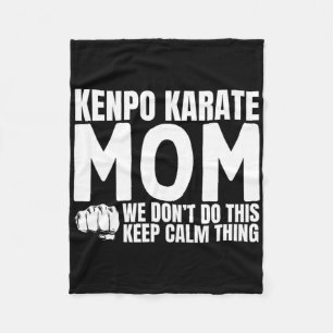 Kenpo Karate Mama Zitat Funny American Kenpo Fleecedecke