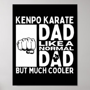 Kenpo Karate Vater Vater Zitat Funny American Kenp Poster