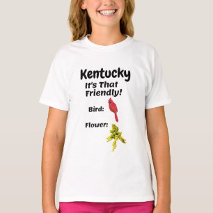 Kentucky. Es ist so freundlich T-Shirt