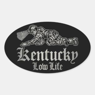 KENTUCKY LOW LIFE OVALER AUFKLEBER