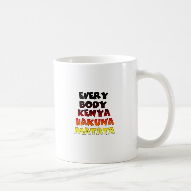 Kenya Hakuna Matata Inspiration Text Art Muster Kaffeetasse (Rechts)