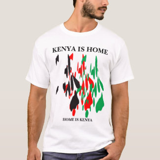 KENYA IST ZUHAUSE T - Shirt