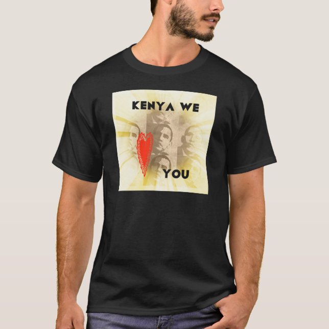 Kenya Wir Liebe Sie T-Shirt (Vorderseite)
