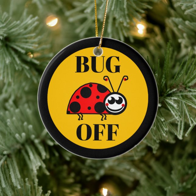 Keramik-Weihnachtsbaumanhänger Bug Off Keramik Ornament (Baum)