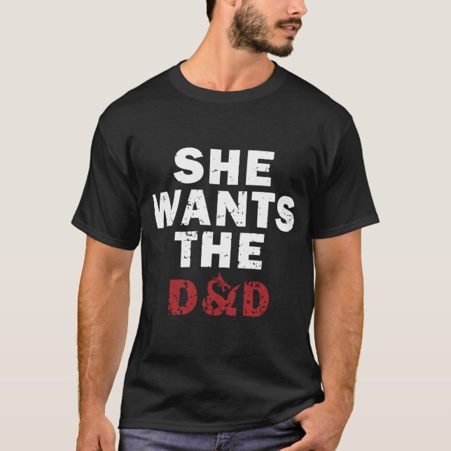 Kerker und Drachen will sie den d_d lustigen Nerd T-Shirt (Vorderseite)