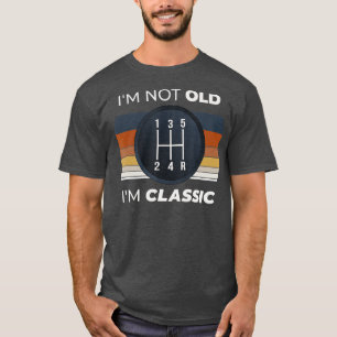 Kerl Auto Geburtstag Altes Auto Schaltgetriebe T-Shirt