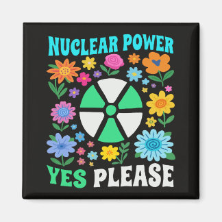 Kernkraft Ja Bitte Saubere Energie Blumen Magnet